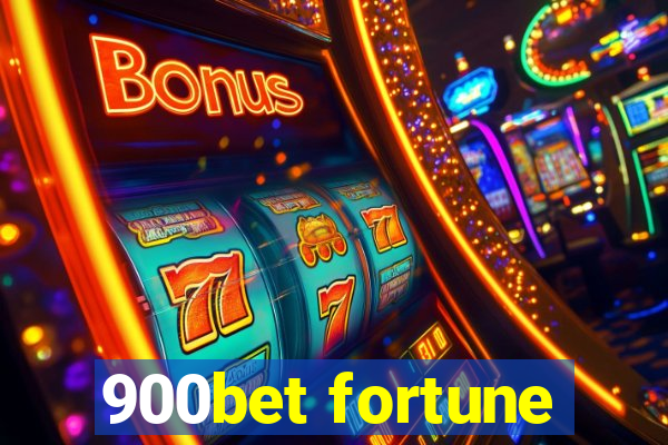 900bet fortune